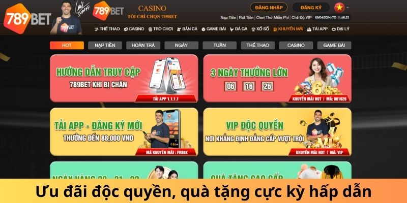 Ưu đãi độc quyền, quà tặng cực kỳ hấp dẫn