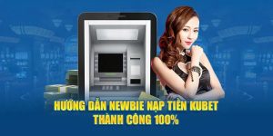 nạp tiền kubet