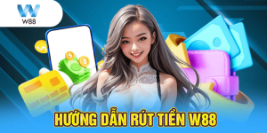 rút tiền w88