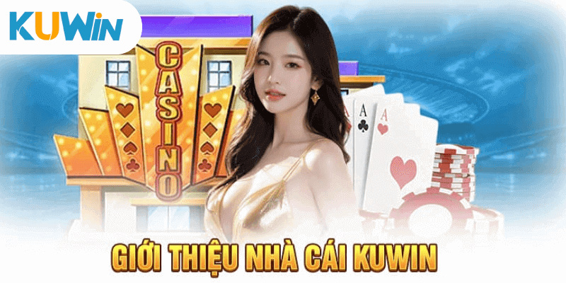 Giới thiệu nhà cái Kuwin