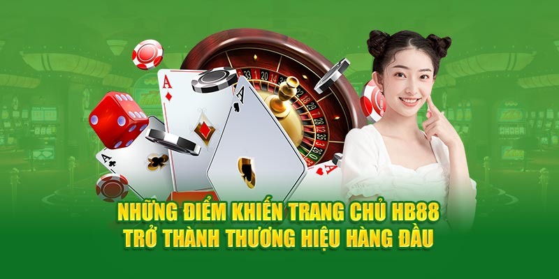 Những yếu tố tạo nên sự thành công của nhà cái HB88